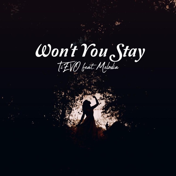 Won't You Stay (feat. Melodia) [Club Version]