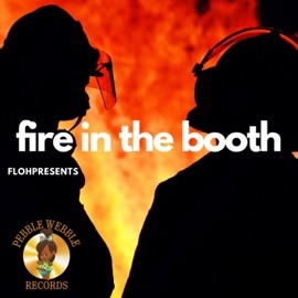 Fire in the booth Flohpresents