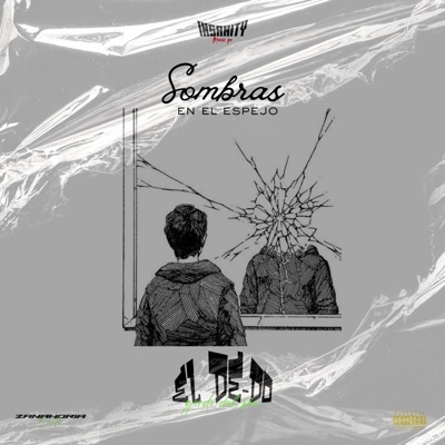 Sombras en el espejo (El De-do gordo del pie Remix) - Single