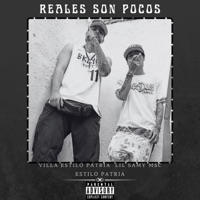 Reales Son Pocos - Single - Villa estilo patria, Lil Samy Msc & Estilo Patria