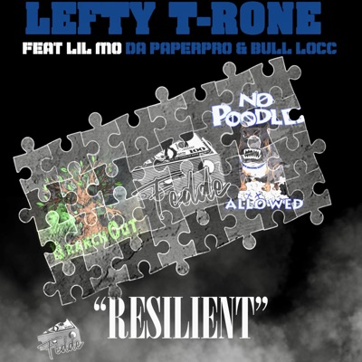 Resilient (feat. Bull Locc & Lil Mo Da PaperPro) - Single