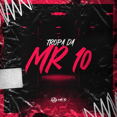 Tropa da Mr 10 - Single