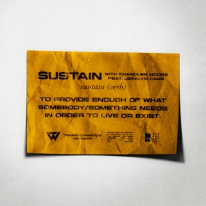Sustain (feat. Jekalyn Carr) [Live]
