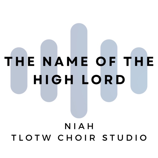 The Name of the High Lord