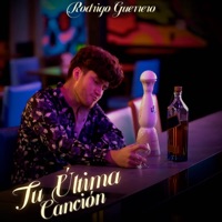 Tu Última Canción - Single - Rodrigo Guerrero