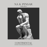Na K Pensar - Single - Romain Barazer, Kenan Belzner, Chris-milll & DJ Weedim