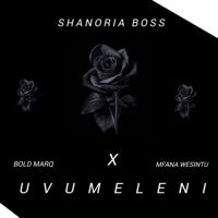 UVUMELENI - Single - Shanoria Boss