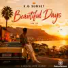 K.G Sunset - Lord I Adore You