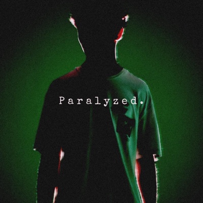 Paralyzed. - Single