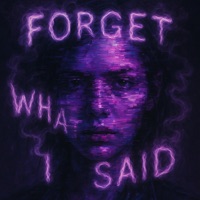 FORGET WHAT I SAID - Single - Jinxz