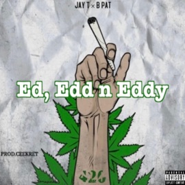 Ed, Edd n Eddy (feat. B Pat) Jay T
