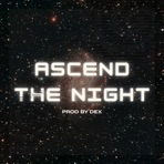 Ascend the Night - Single