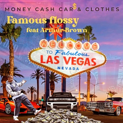 Money Cash Cars & Clothes (feat. Arthur AB. Brown) - Single