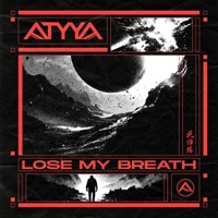 Lose My Breath - Single - ATYYA