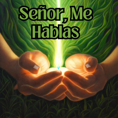 Señor, Me Hablas - Single