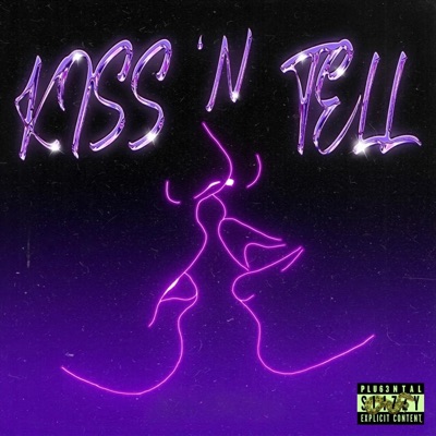 Kiss N Tell (feat. SK!D) - Single