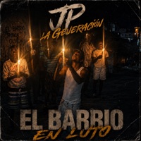 el barrio en luto - Single - JP THE GENERATION