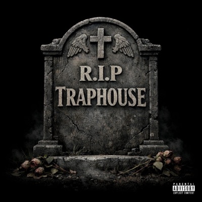 R.I.P TRAPHOUSE - EP