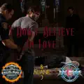 I Don't Believe in Love