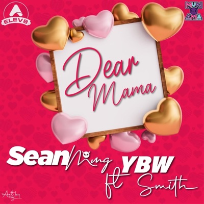 Dear mama (feat. YBW Smith) - Single