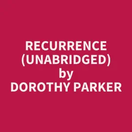 Recurrence (Unabridged)