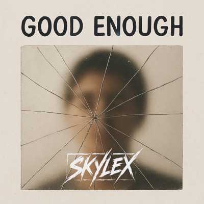Good Enough - Single