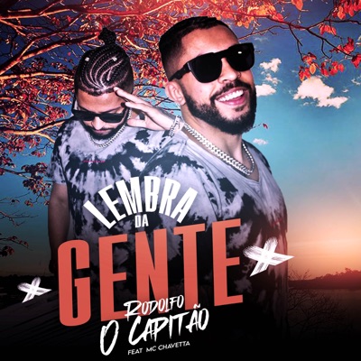 Lembra da Gente (feat. Mc Chaveta) - Single