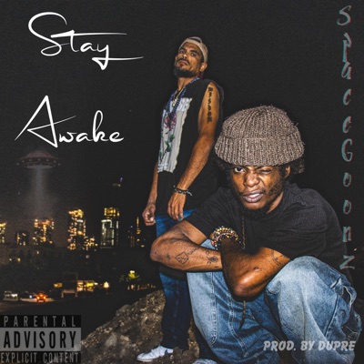 Stay Awake (feat. Shaad the Beast & Guru Kozy) - Single