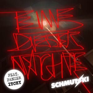 Eine dieser Nächte (feat. ITCHY) - Single