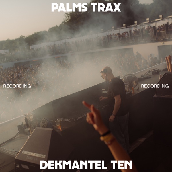 Palms Trax at Dekmantel Ten (DJ Mix)