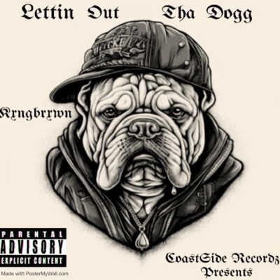 lettin out tha dogg - Single