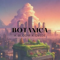 Botanica - Single - K Bloom