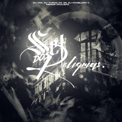 Set dos Relíquias (feat. Menor Paulista) - Single