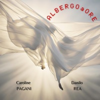 Albergo A Ore (feat. Danilo Rea) - Single - Caroline Pagani