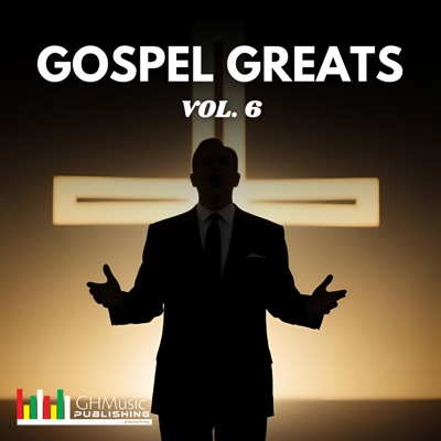 Gospel Greats, Vol. 6