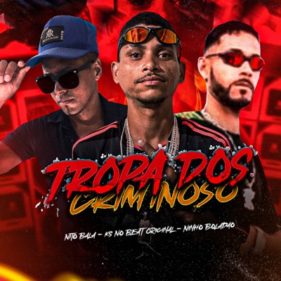 Tropa dos Criminoso - Single