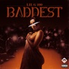 BADDEST (Radio Edit) - Single