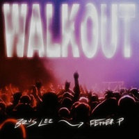 WALKOUT (feat. Fetter P) - Single - Brus Lee