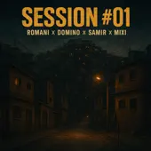 Escucha Session #01 - Single de Romani, domino, Samir & Mixi