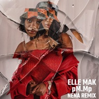 Nena Remix - Single - Elle Mak & pM.Mp