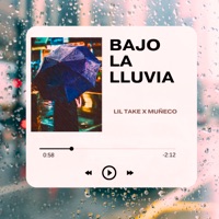 Bajo la lluvia - Single - Lil Take & Muñeco