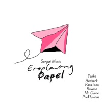 Eroplanong Papel (feat. Yonko, Hvitserk, Para.i.son, Bounce, Mc Claine & Pre$tavious) - Single - Senpai Music
