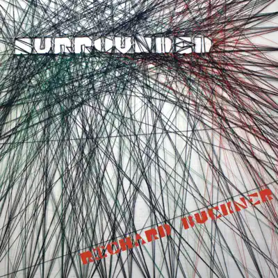 Listen to Surrounded by Richard Buckner