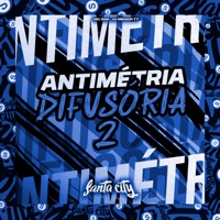 Antimétria Difusória, Vol 2 - Single - DJ MENOR T7, MC GSK & SANTA CITY