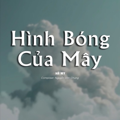 Hình Bóng Của Mây - Single