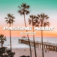 Passing About (feat. JDxSJ) - Single - CMonzino