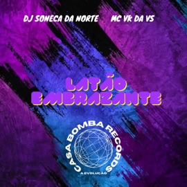 Latão Embrazante (feat. PROD CBR) MC VK DA VS & DJ Soneca Da Norte