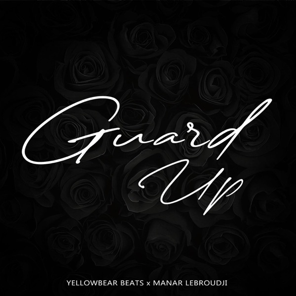 Guard Up (feat. Manar Lebroudji)