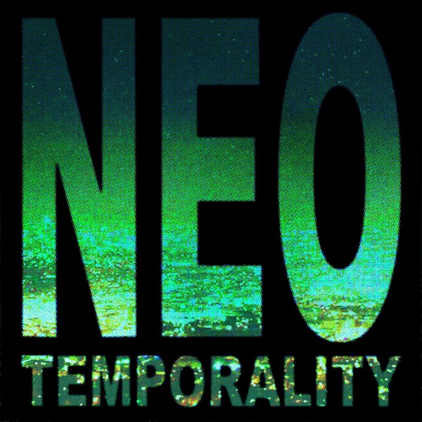 neo temporality - Single