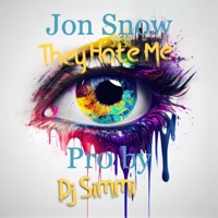 They Hate Me (feat. Jon Snow) [Radio Edit] - Single - DJ Simmi